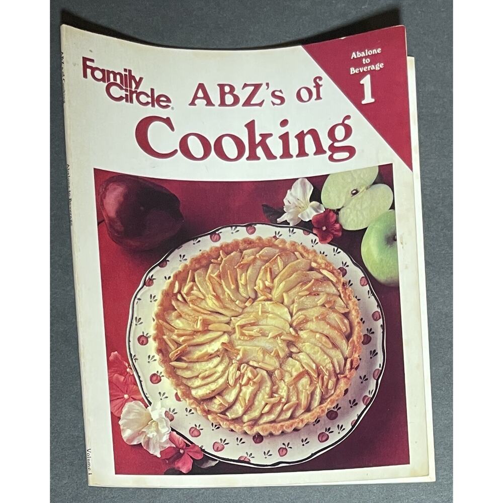 Vintage 1982 Family Circle "ABZ'S OF COOKING" Volume 1 Abalone To Beverage